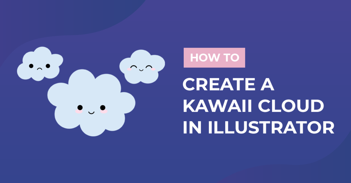 How to Create a Kawaii Cloud in Illustrator