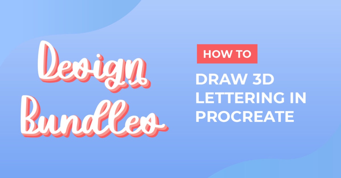 How to Draw 3D Lettering in Procreate