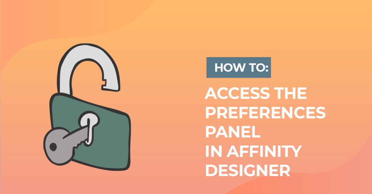 How to access the Preferences panel in Affinity Designer