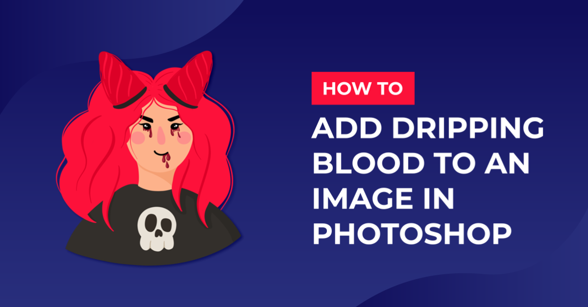 Dripping Blood in Photoshop