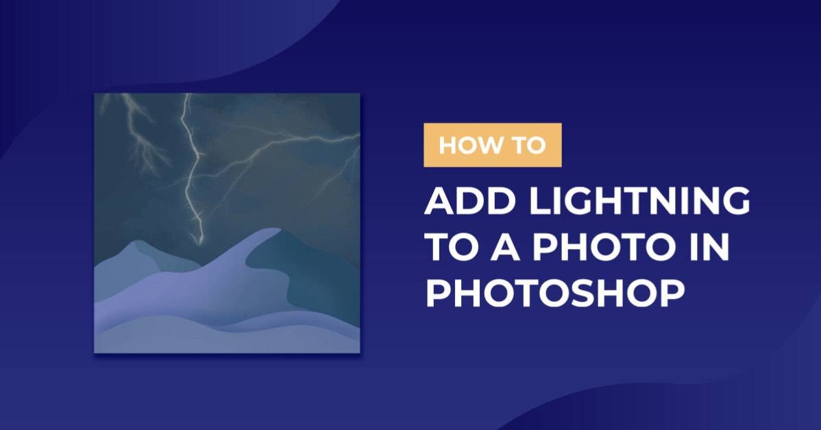 How to Add Lightning to a Photo in Photoshop