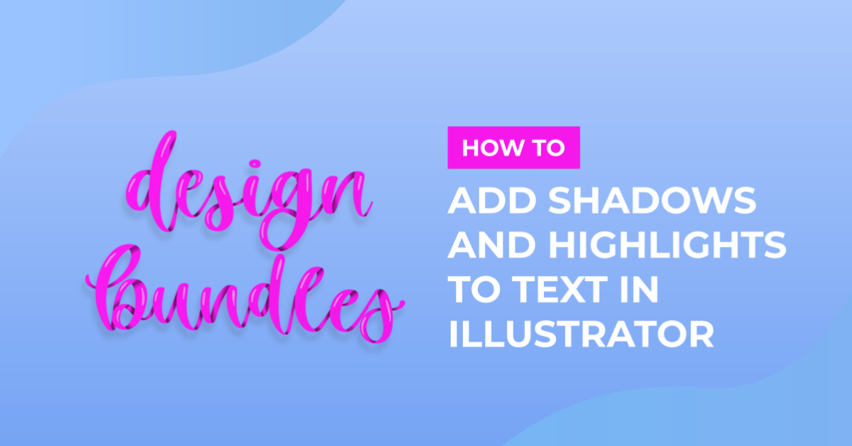 Shadows and Highlights for Text in Illustrator