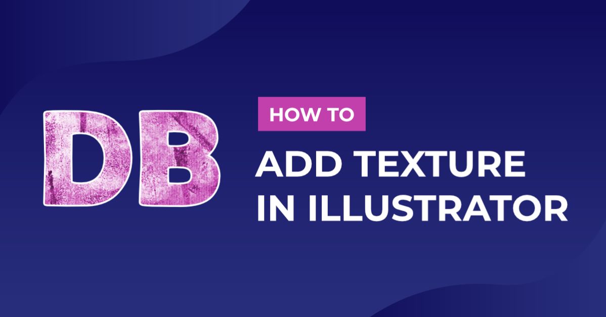How to Add Texture in Illustrator
