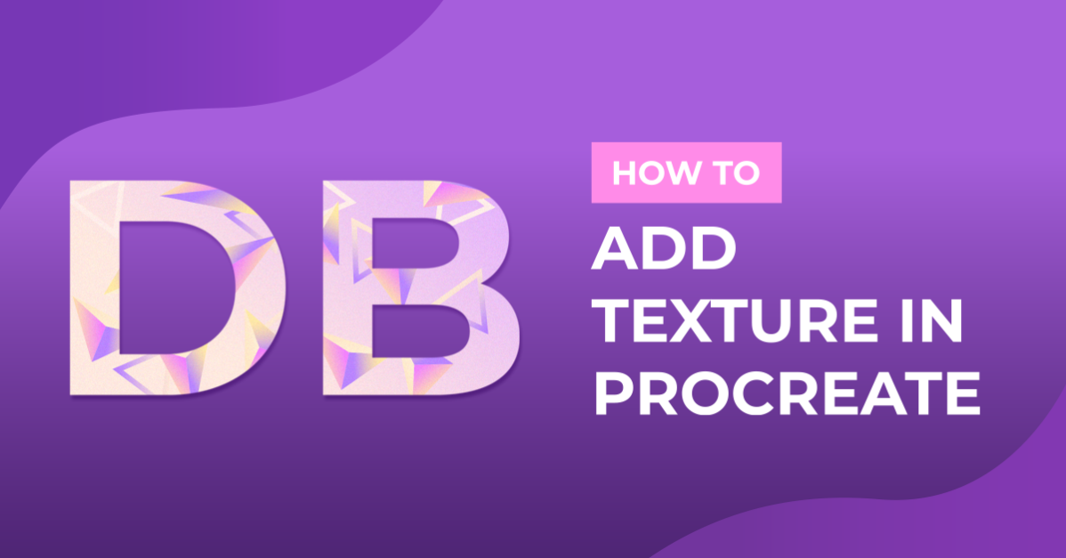 How to Add Texture in Procreate