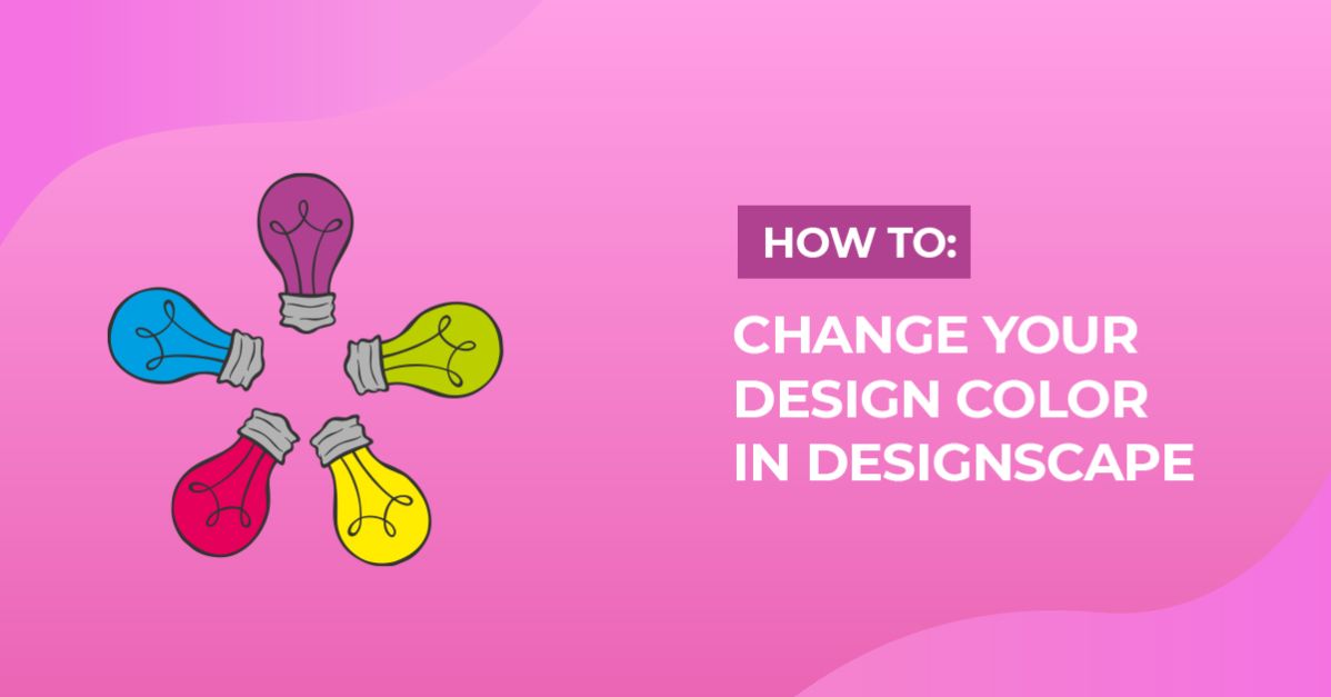 How to Change Your Design Color in DesignScape