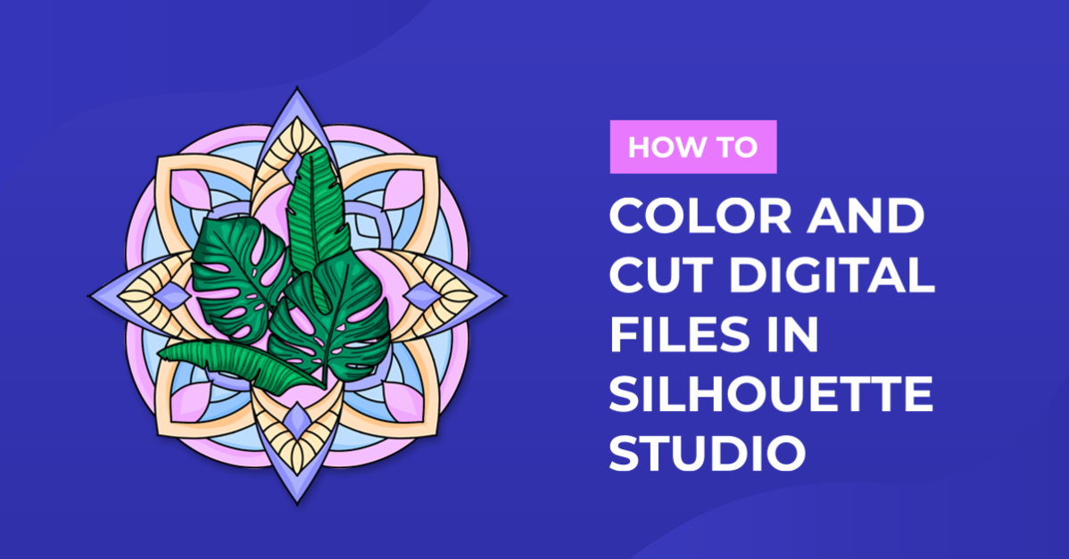 How to color and cut digital files in Silhouette