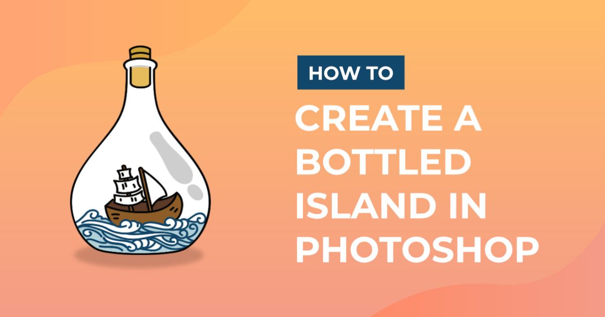Bottled Island in Photoshop