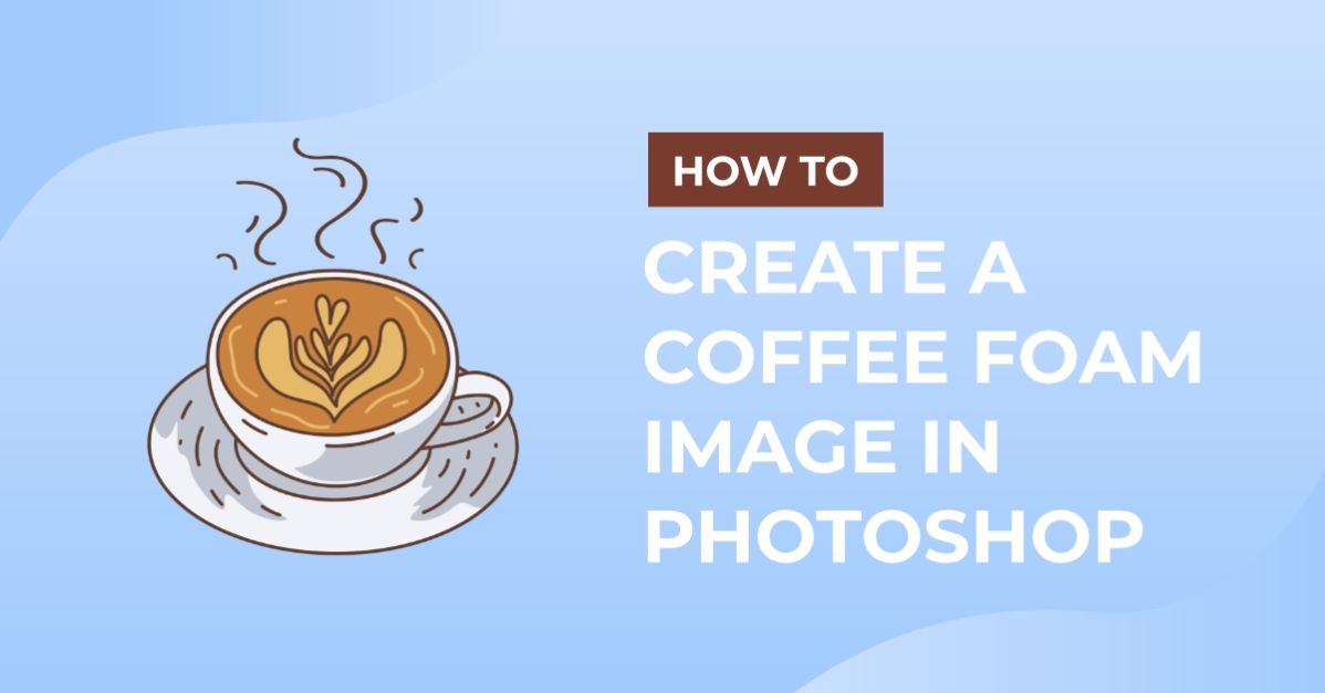 Coffee Foam Image in Photoshop