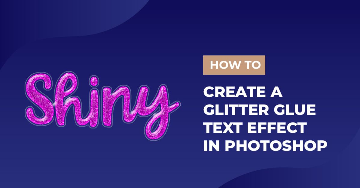Glitter Glue Text Effect in Photoshop