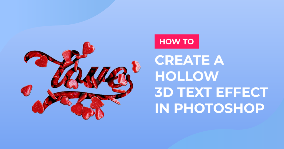 Hollow 3D Text Effect in Photoshop