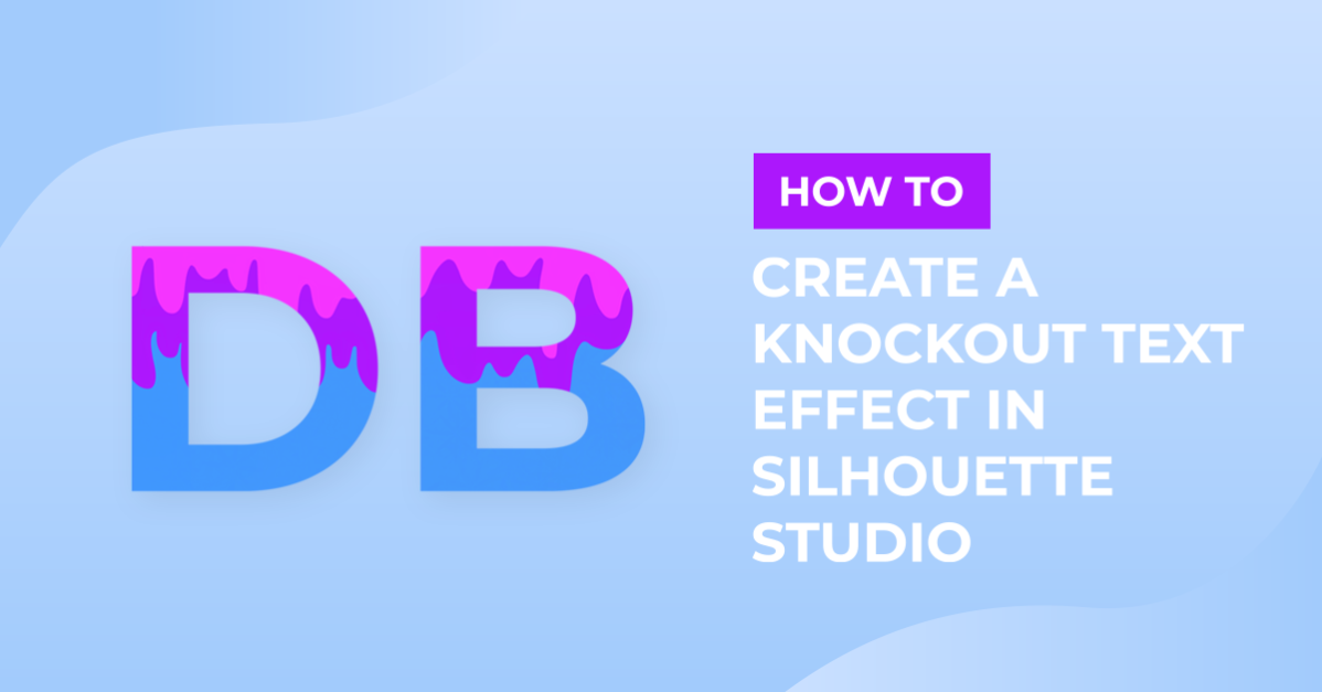 Create a Knock Out Effect in Text with Silhouette V4.1