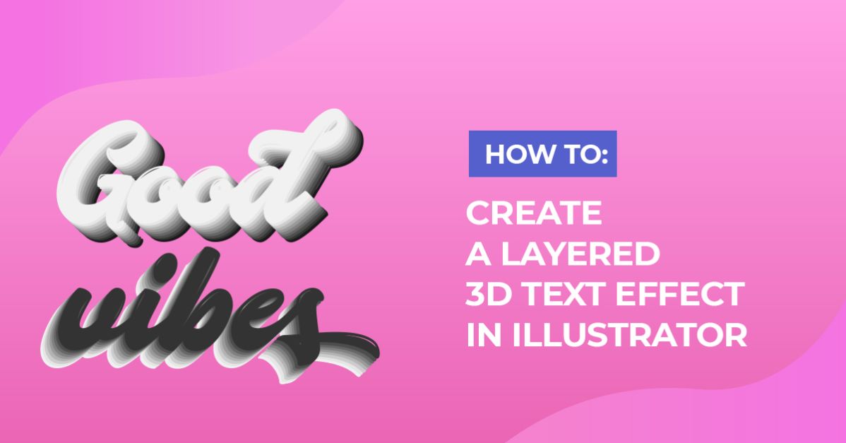 Layered 3D Text Effect in Illustrator