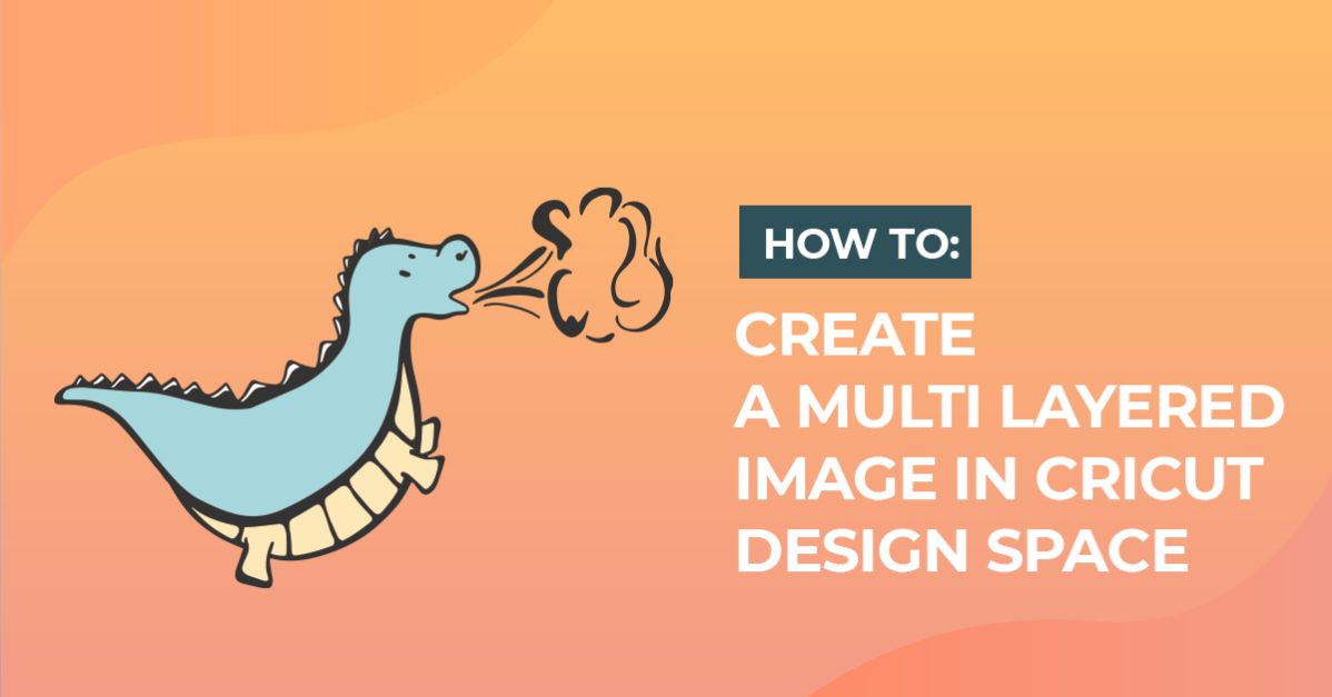 How to Create a Multi Layered Image From a Single Layered Image in Cricut Design Space
