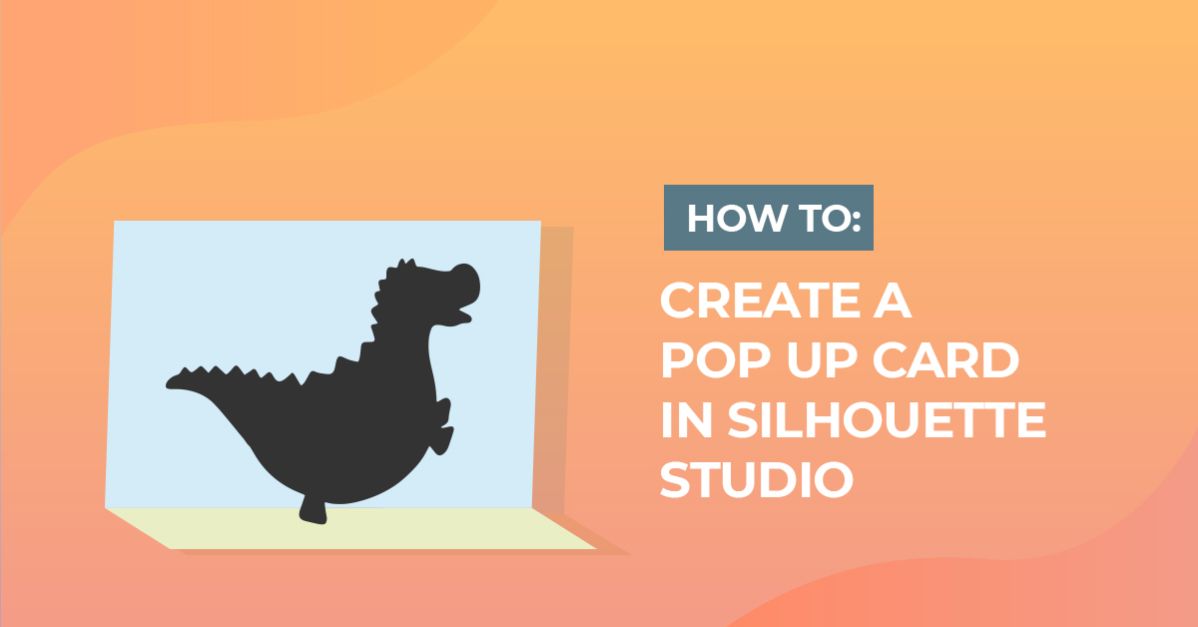 Pop Up Card Creator Tutorial for Silhouette V 4.1