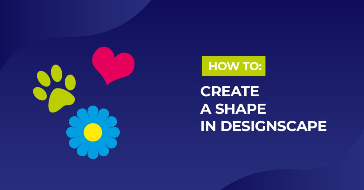 How to Create a Shape in DesignScape