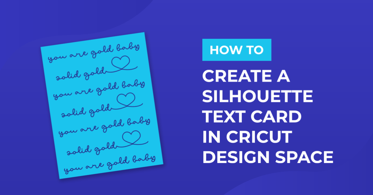 Create a Silhouette Text Card in Cricut Design Space 3