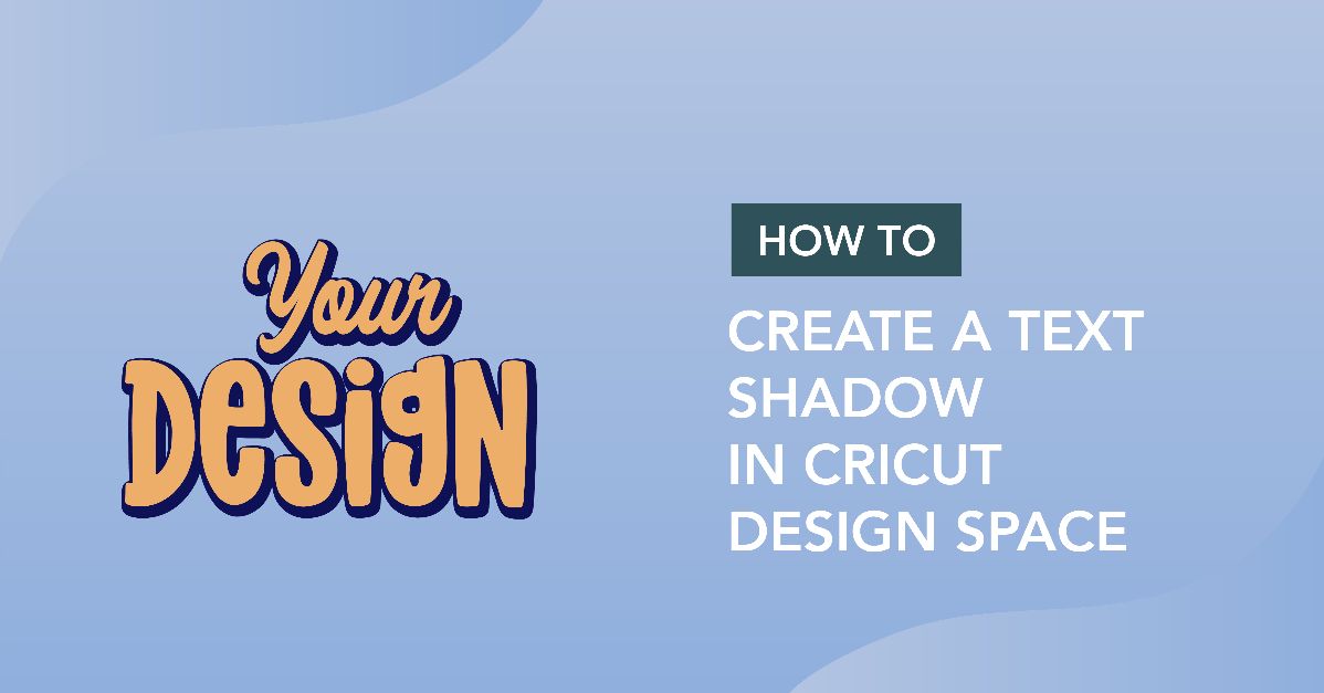 How to Create a Text Shadow in Cricut Design Space