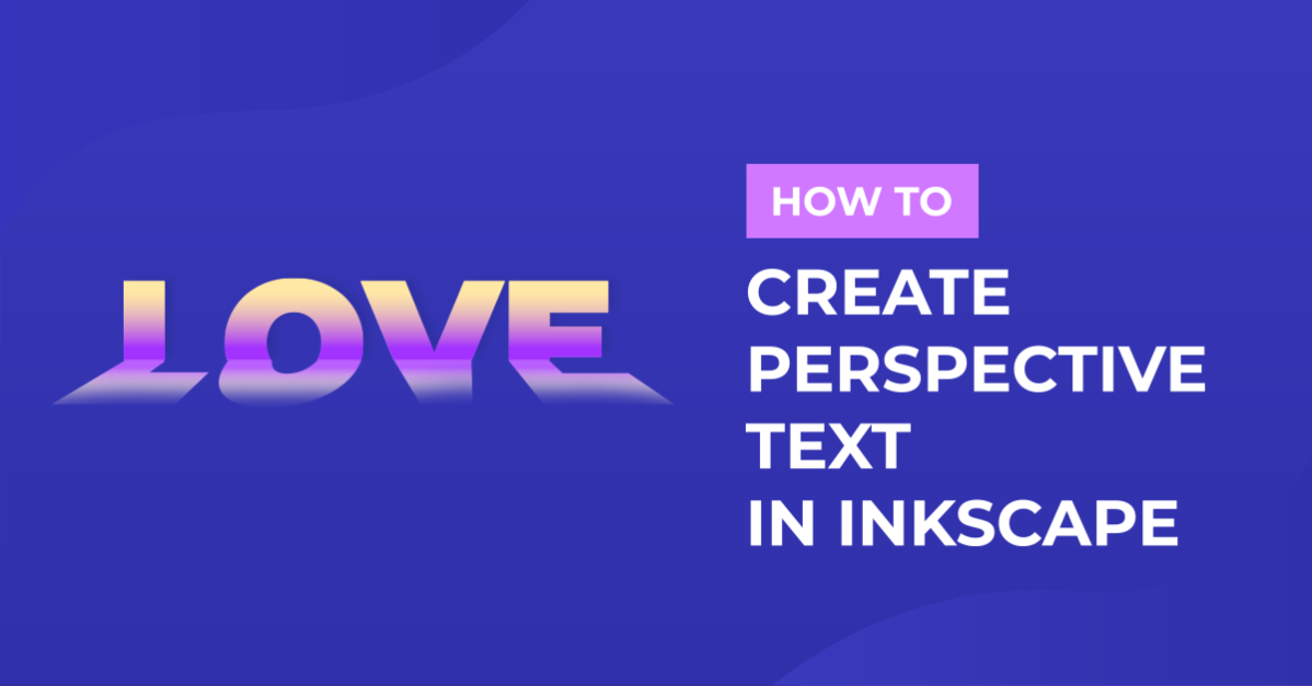 How to Create Perspective Text in Inkscape