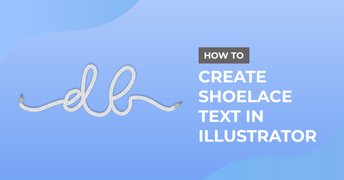 Shoe Lace Text in Illustrator