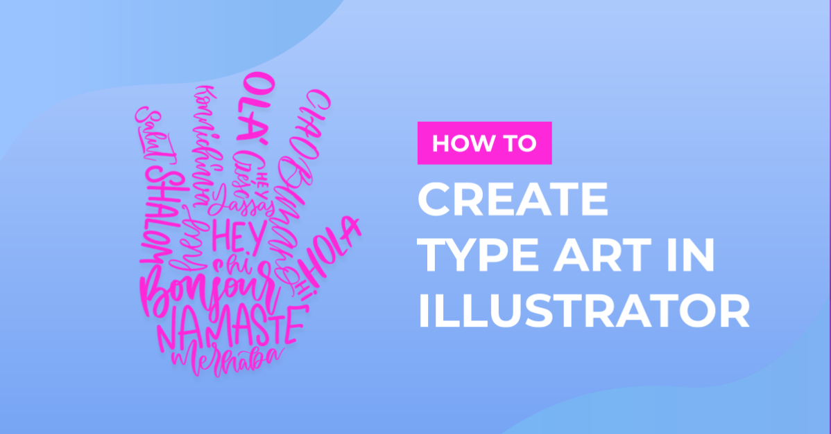 Type Art in Illustrator