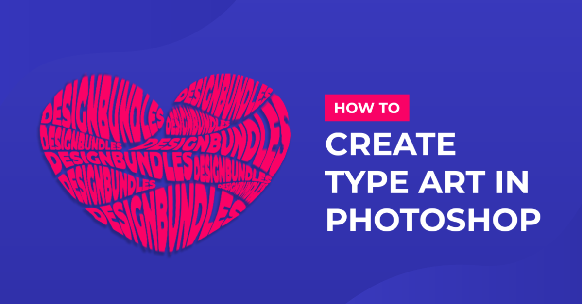 Type Art in Photoshop