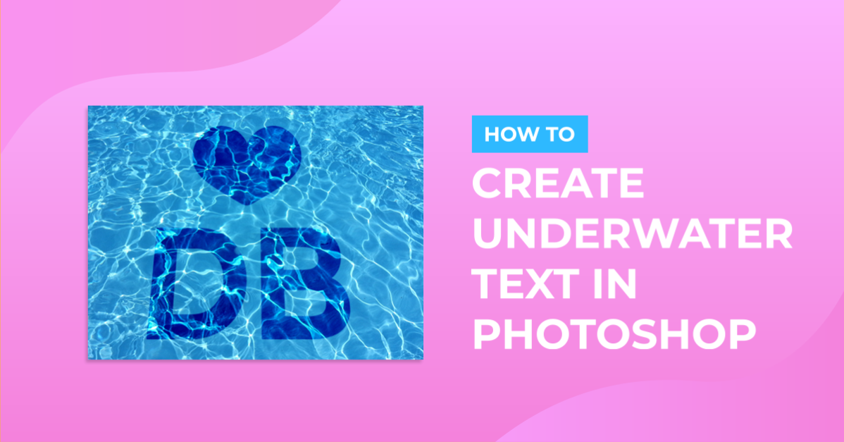 Underwater Text in Photoshop