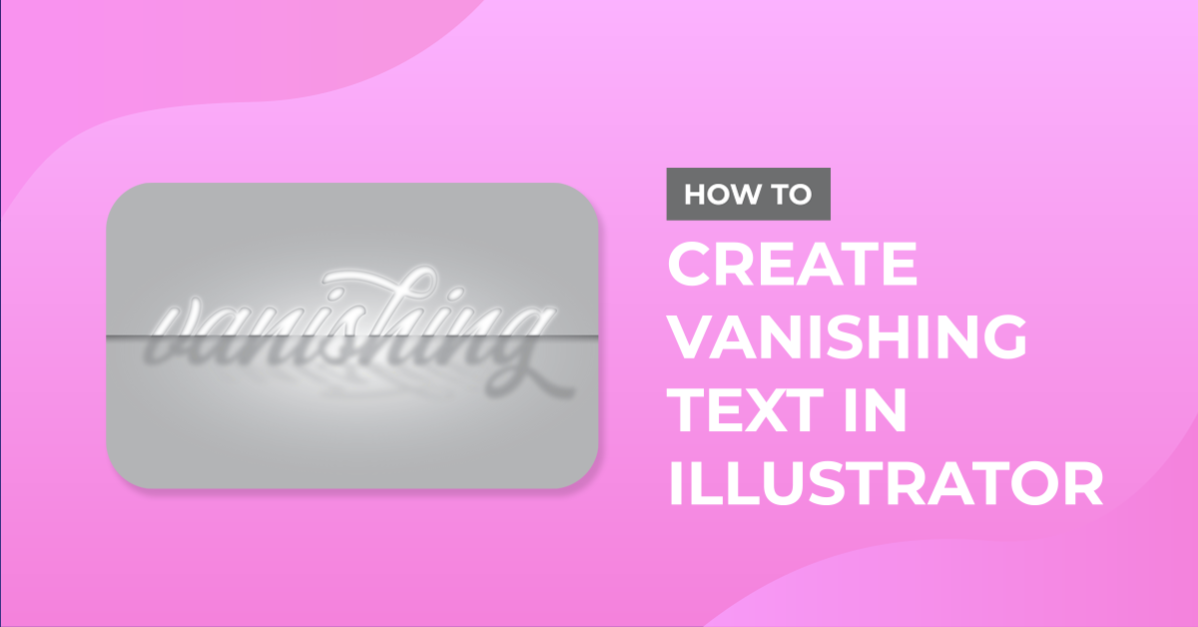 Vanishing Text in Illustrator