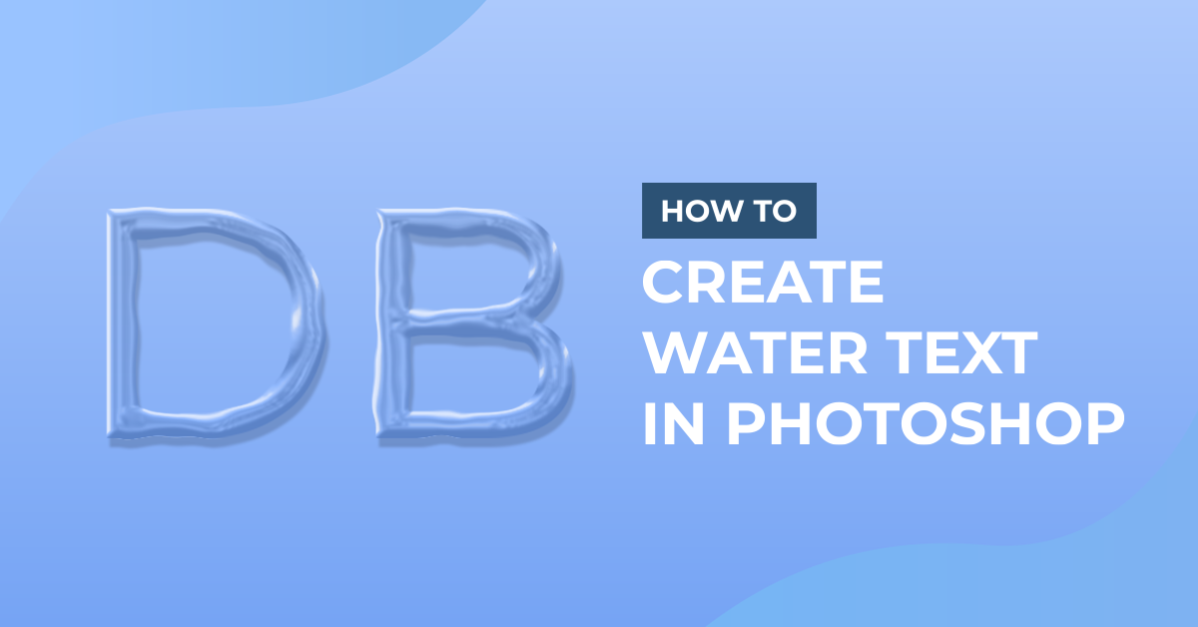 Water Text in Photoshop