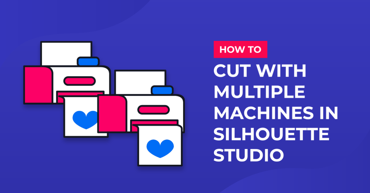 Multi Cutter Support in Silhouette Studio