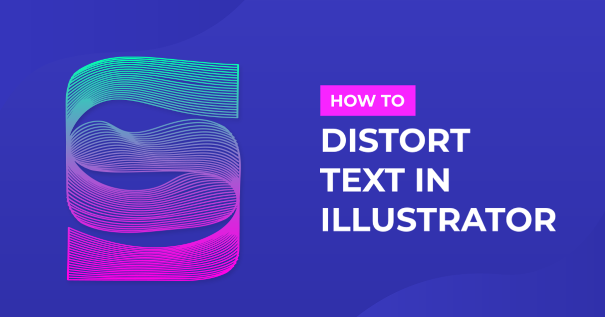 How to Distort in Illustrator