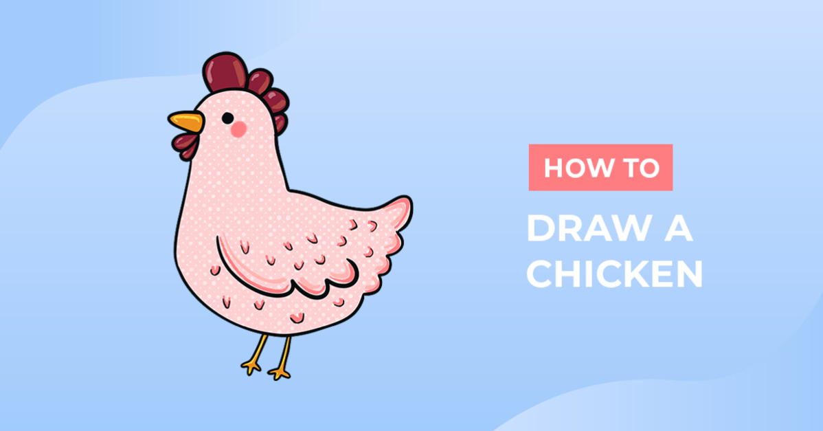 How to Draw a Chicken