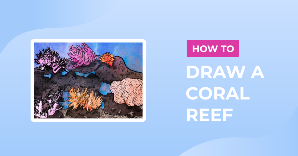 How to Draw a Coral Reef