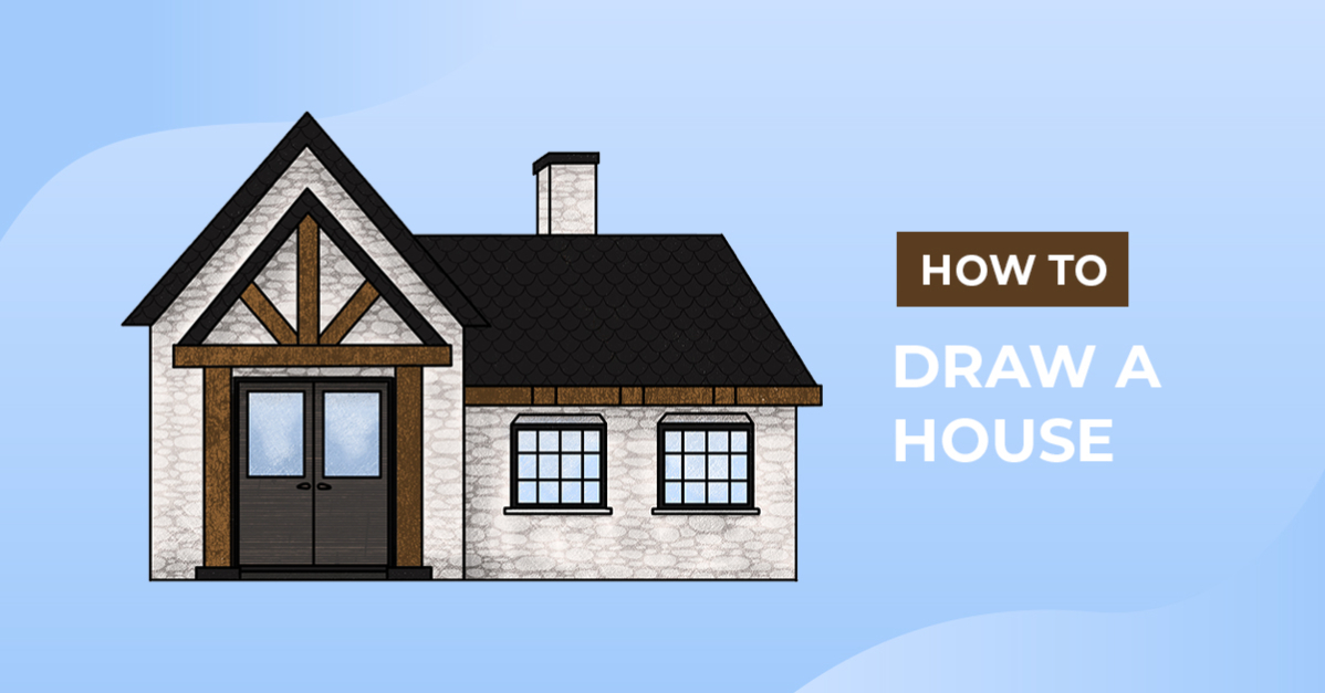 How to Draw a House
