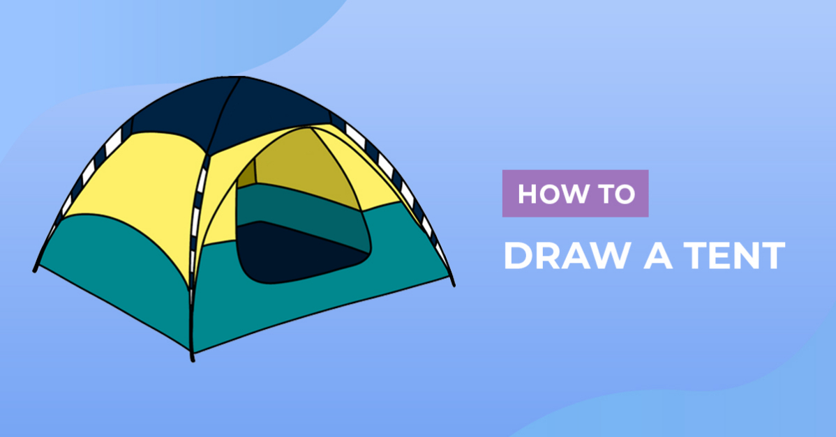 How to Draw a Tent