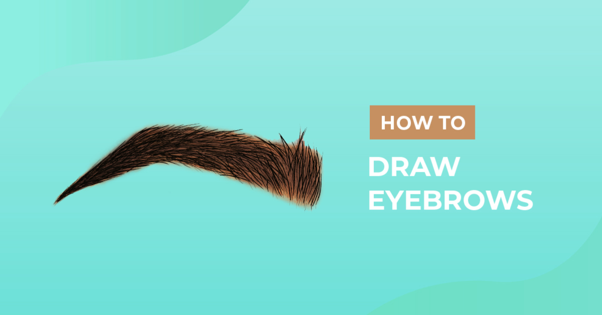 How to Draw Eyebrows