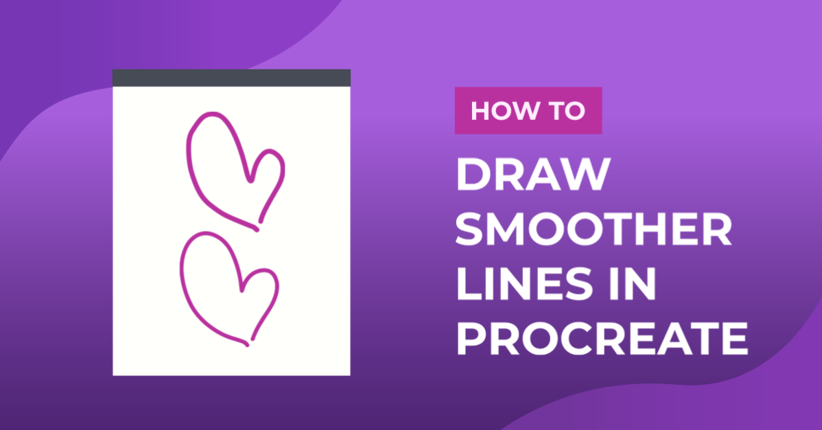 How to Draw Smoother Lines in Procreate