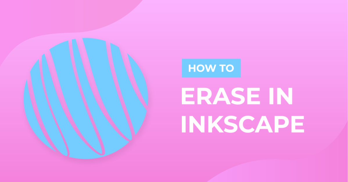 How to Erase in Inkscape