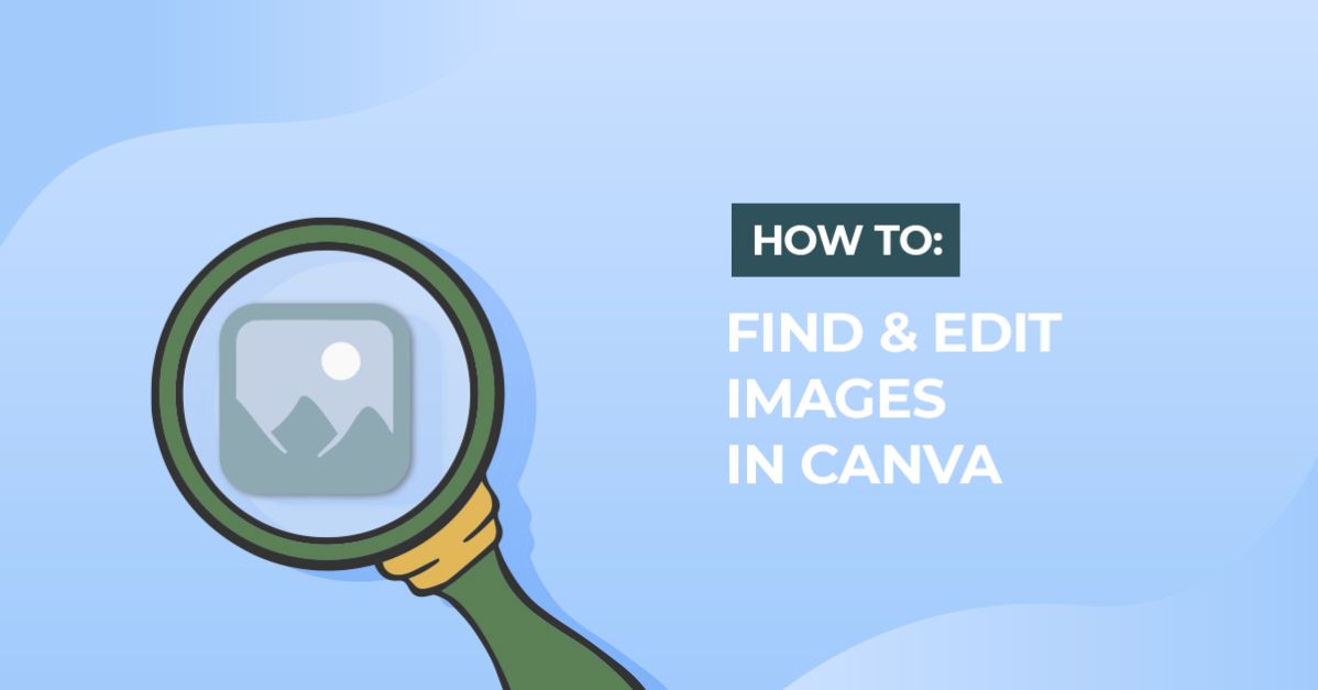 How to find images and edit in Canva