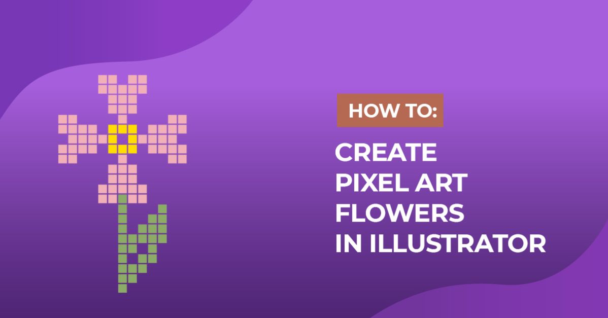 Pixel Art Flowers in Illustrator
