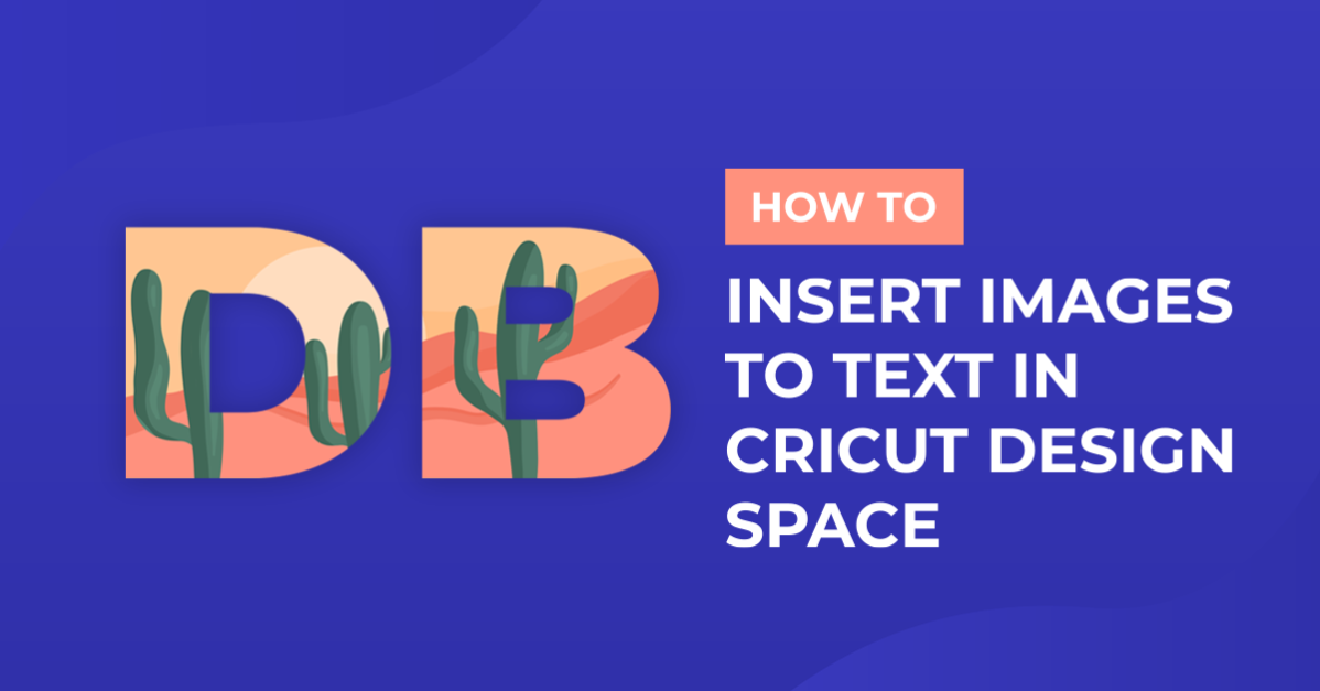 Inserting Images in Text in Cricut Design Space