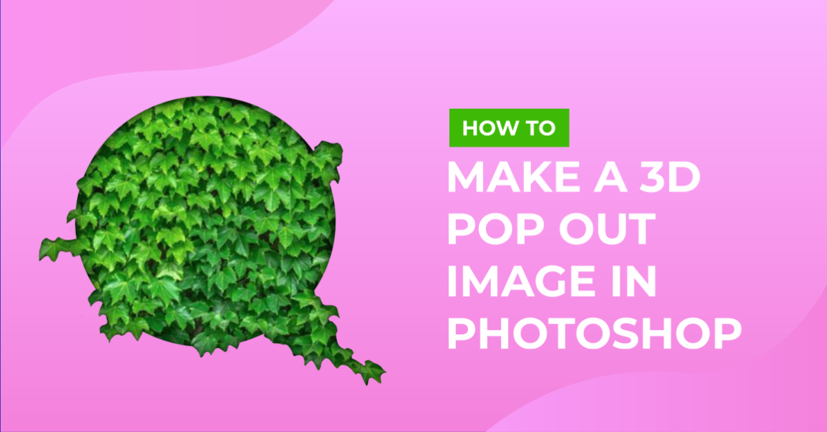 3D Pop Out Image in Photoshop