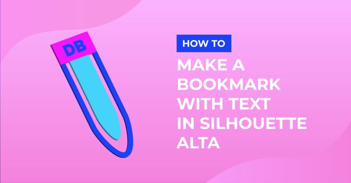 How to use Fonts to Make a Bookmark in Silhouette Alta 3D software