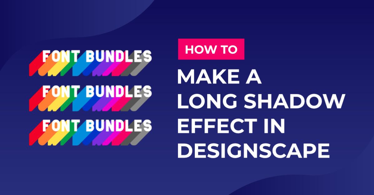 How to Make a Long Shadow Effect in DesignScape