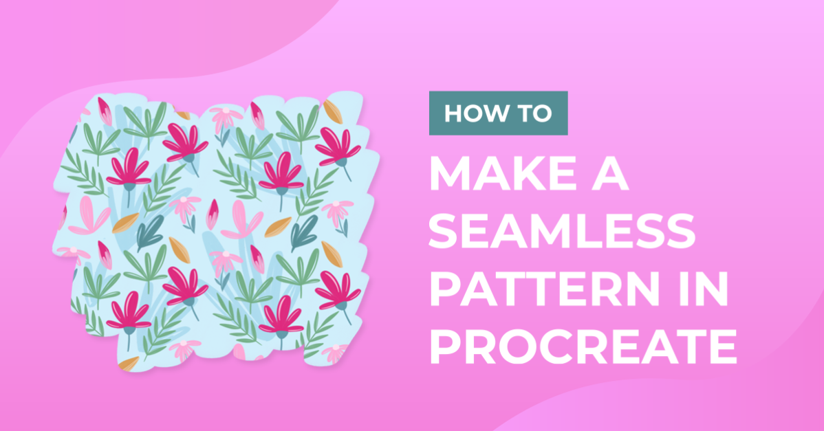 How to Make a Seamless Pattern in Procreate