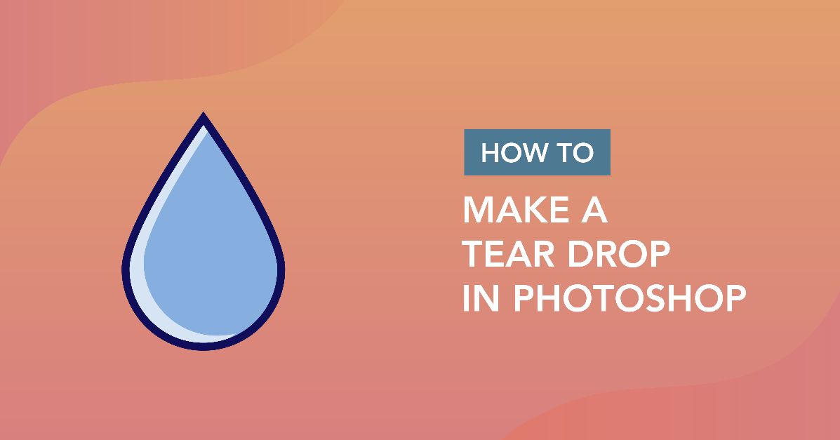 Tear Drop in Photoshop