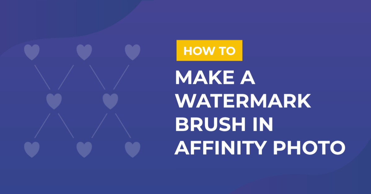 How to Make a Watermark Brush in Affinity Photo