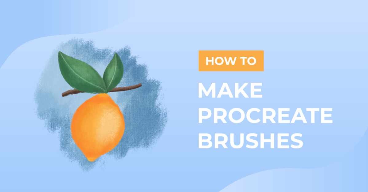 How to Make Procreate Brushes
