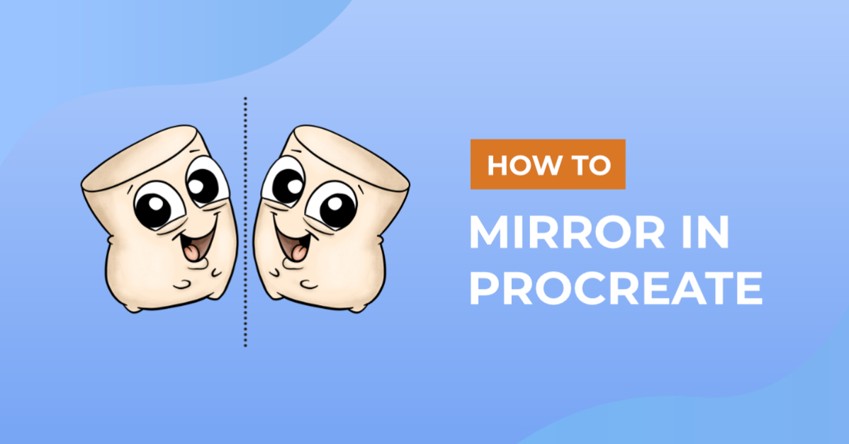 How to Mirror in Procreate