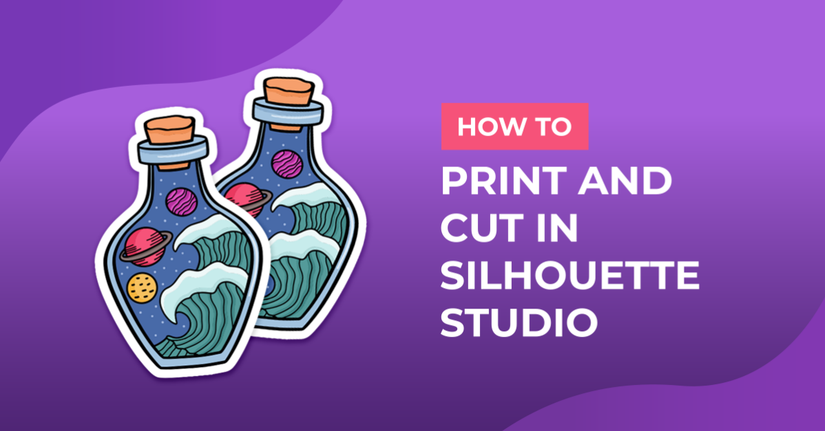 How to Make a Print and Cut in Silhouette Studio