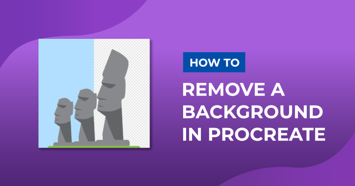 How to Remove Background in Procreate
